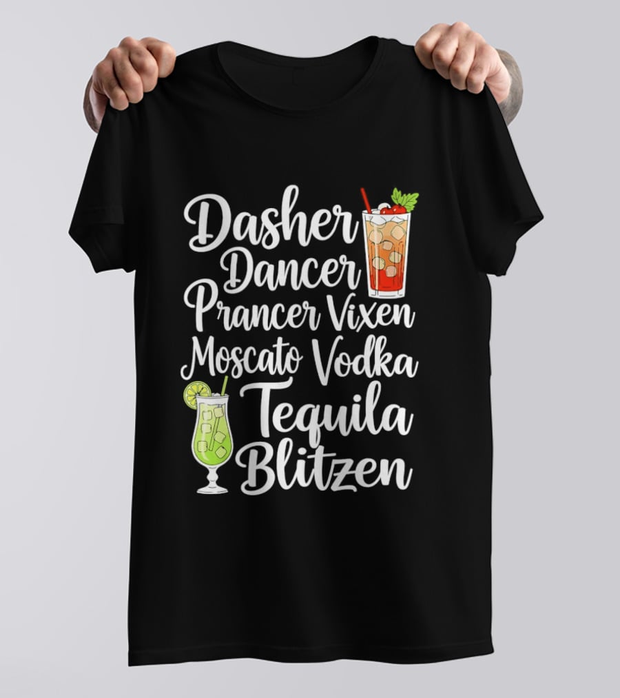 Dasher Dancer Prancer Vixen Moscato Vodka Tequila Blitzen Drinks Cocktail Glass T-Shirt