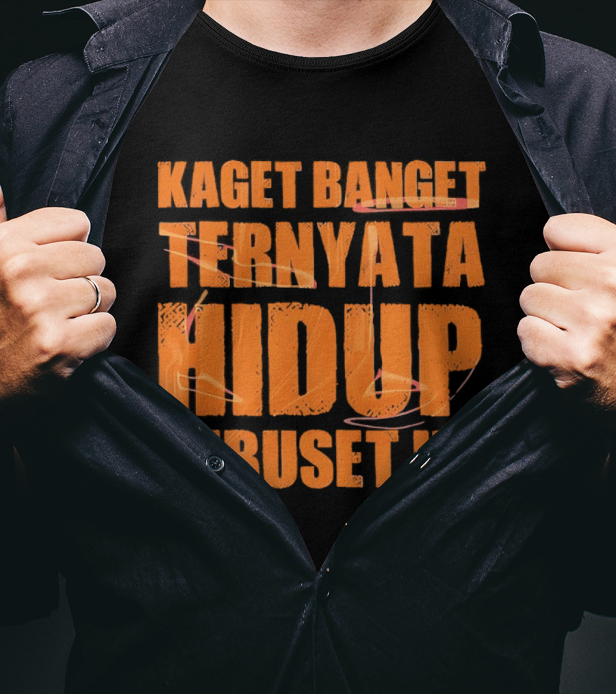 Kaget Banget Ternyata Hidup Sebuset Ini Bold Orange T-Shirt