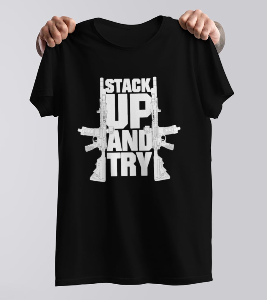 Stack Up And Try FPC Tactical Firearms Dual Rifles T-Shirt