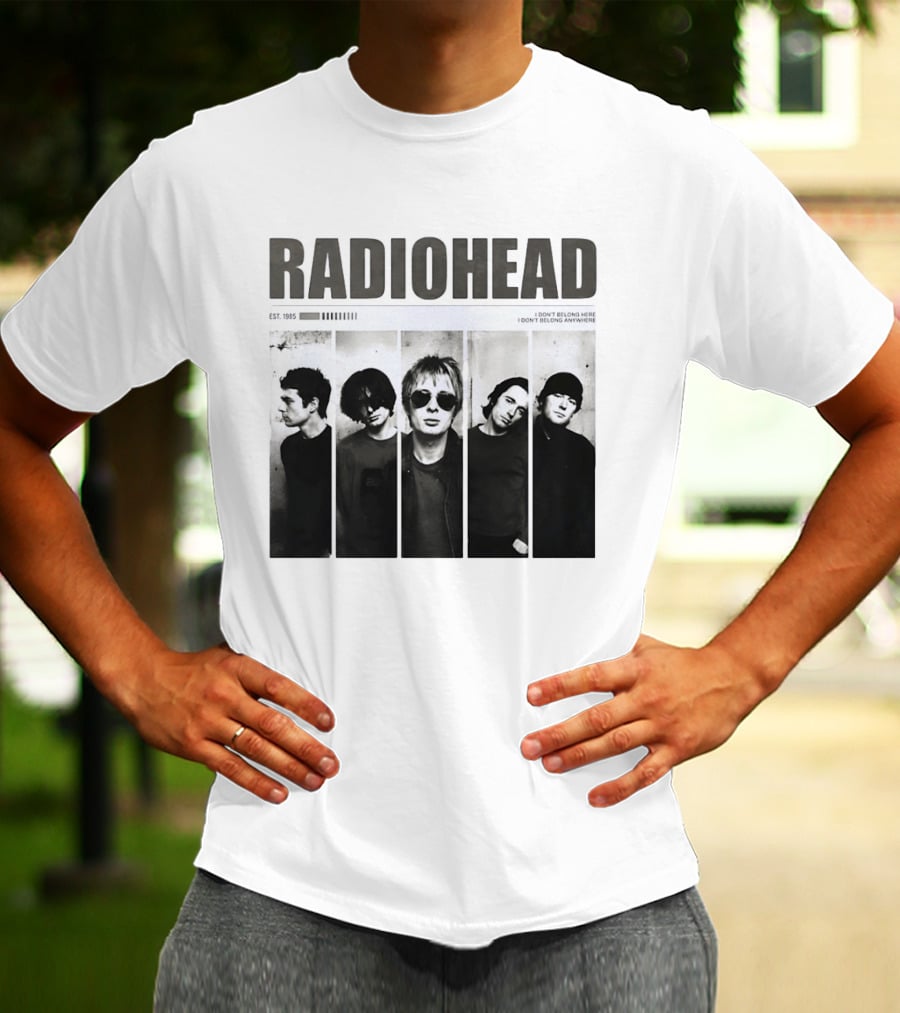 Radiohead Band Members Thom Yorke Jonny Greenwood Established 1985 I Don't Belong Here I Don't Belong Anywhere T-Shirt