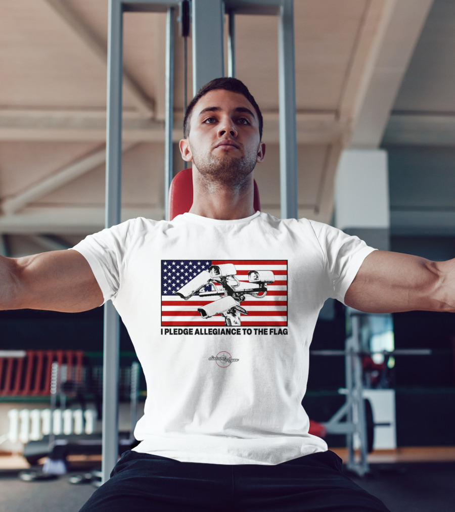 I Pledge Allegiance Surveillance Cameras American Flag T-Shirt