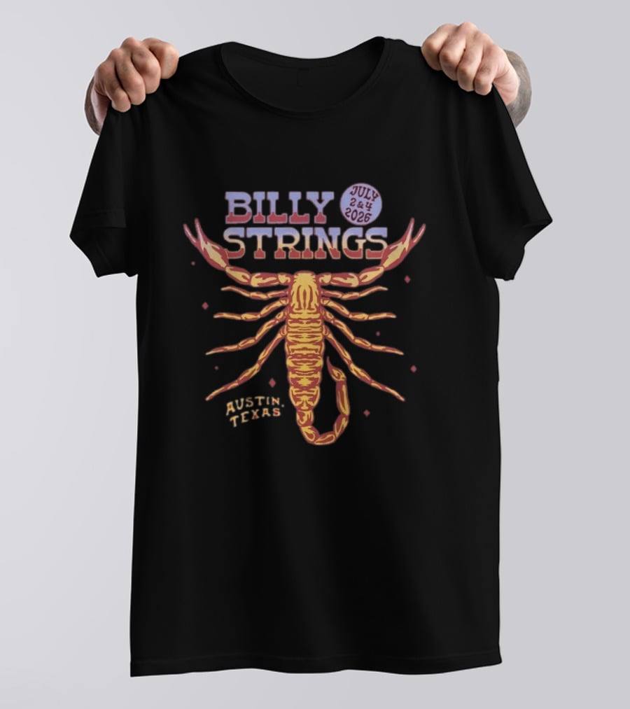 Billy Strings Scorpion July 2&4 2026 Austin Texas T-Shirt