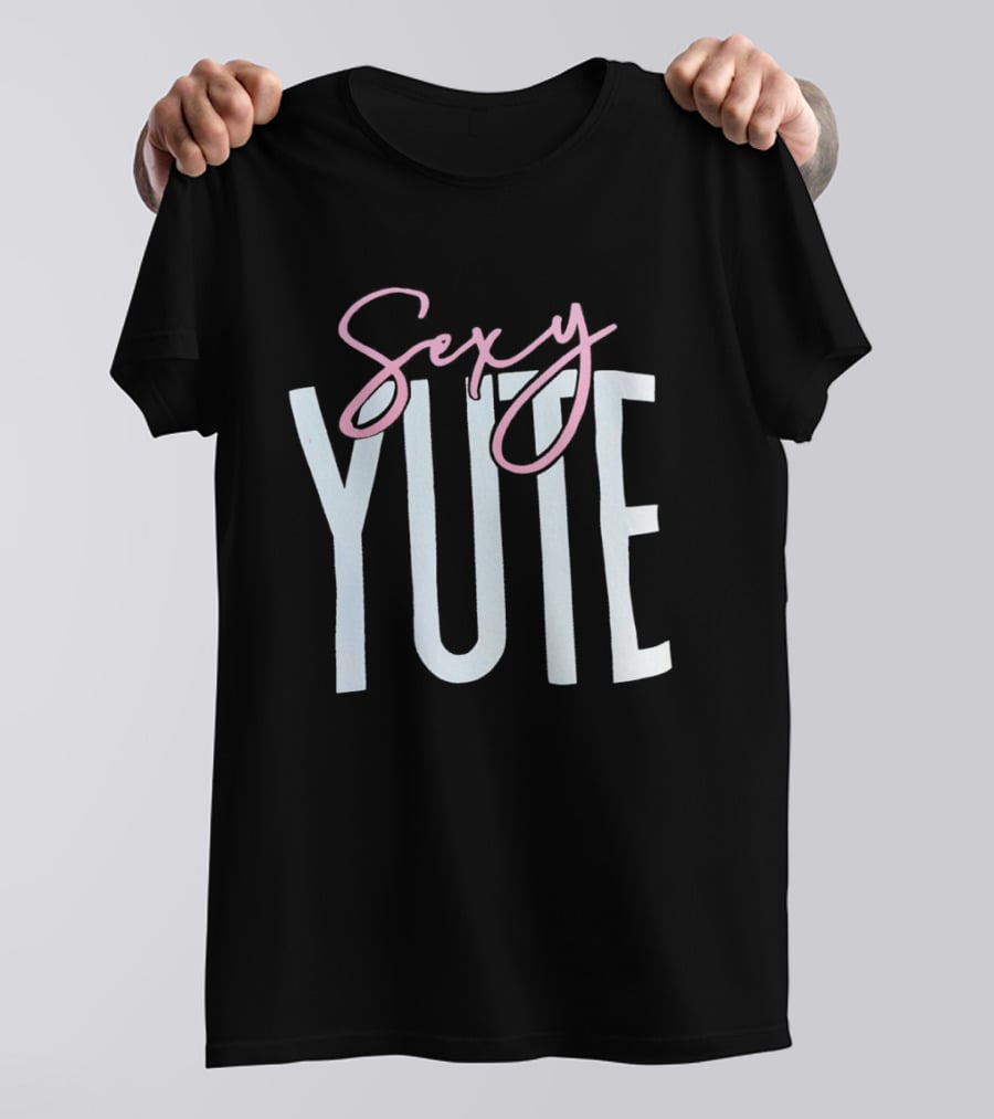 Sexy Yute Trending Fashionable T-Shirt