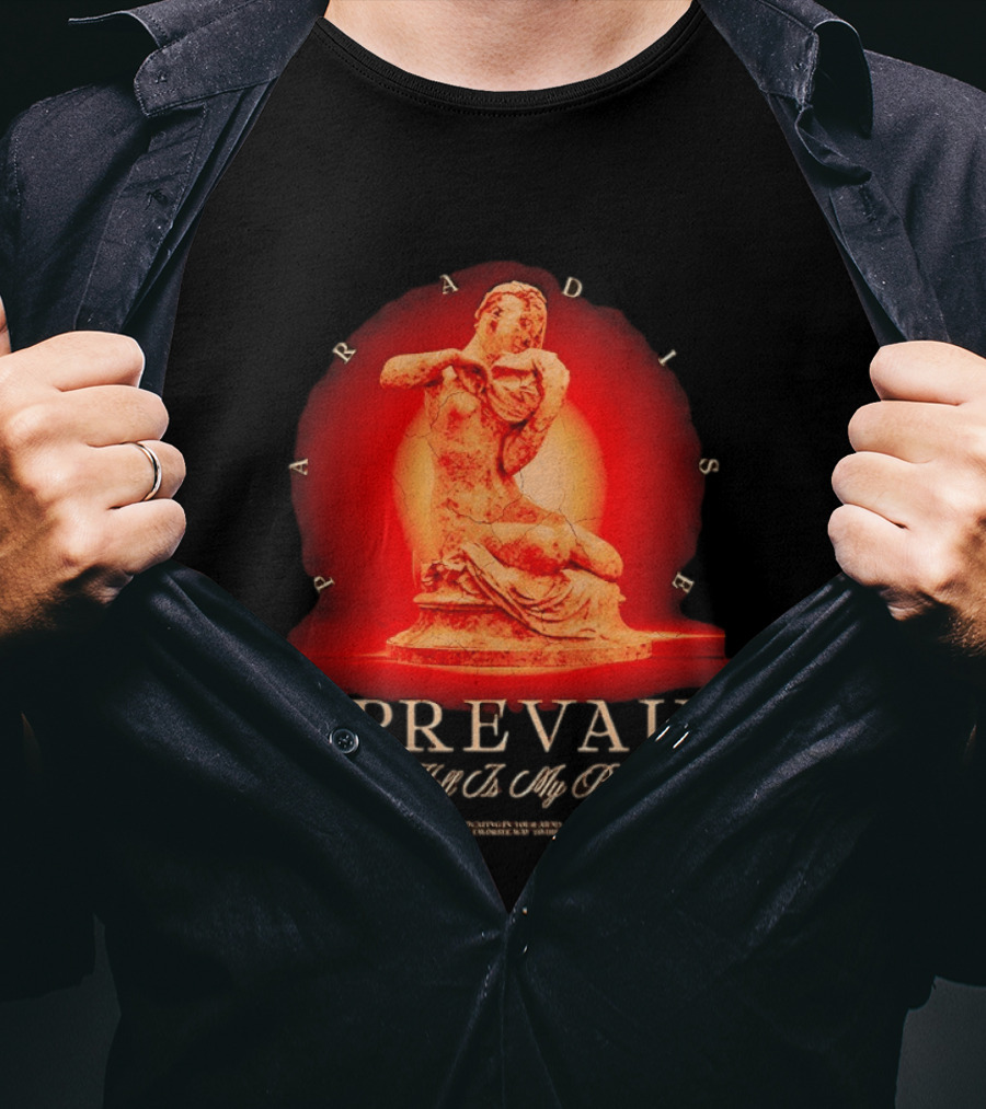 I Prevail Your Hell Is My Paradise Cracked Stone Statue Paradise T-Shirt