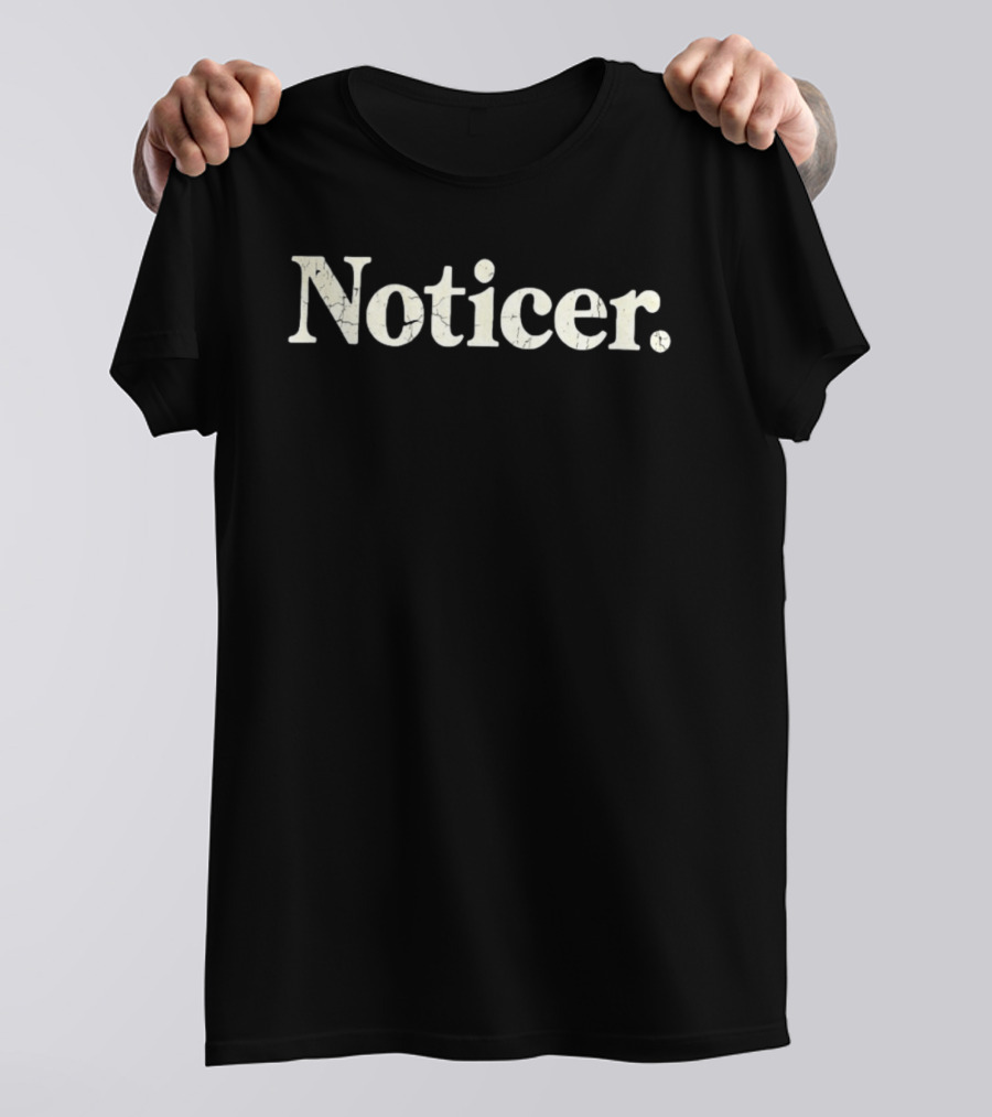 Noticer Cracked Text Vintage Look T-Shirt