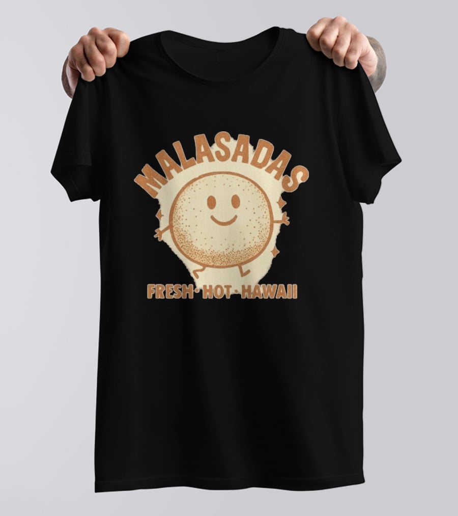 Malasadas Fresh Hot Hawaii Smiling Pastry T-Shirt