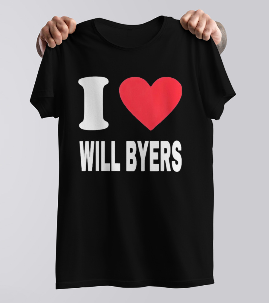 I Love Will Byers Heart Fan Appreciation T-Shirt