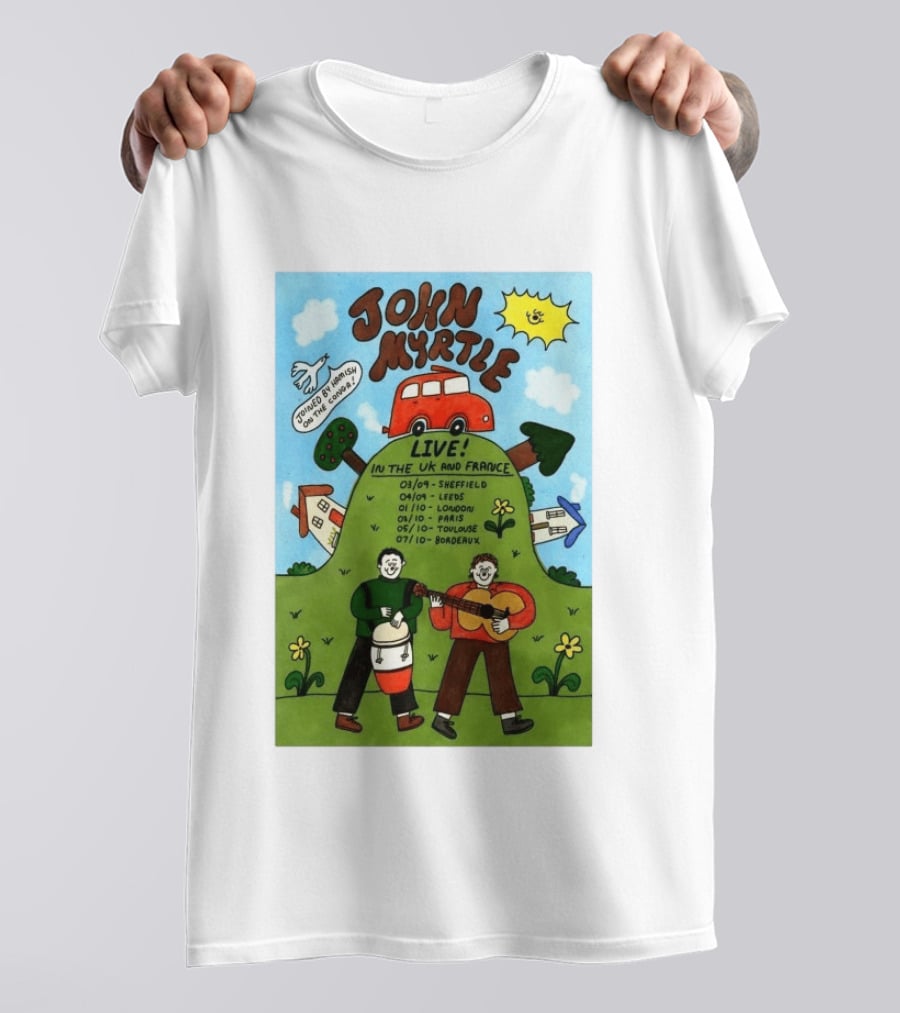 John Myrtle Tour 2026 Live In Sheffield Leeds London Paris Toulouse Bordeaux T-Shirt