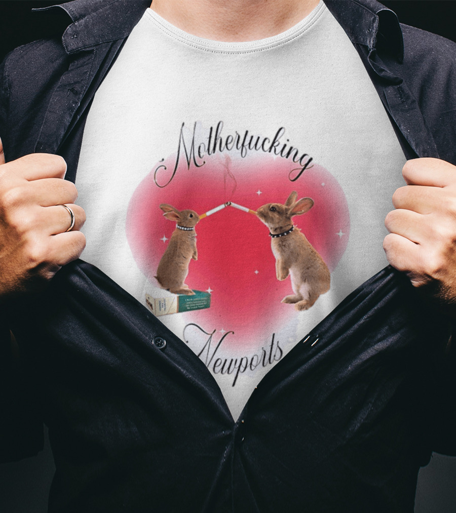Motherfucking Newports Rabbit Smoking Cigarette Heart T-Shirt