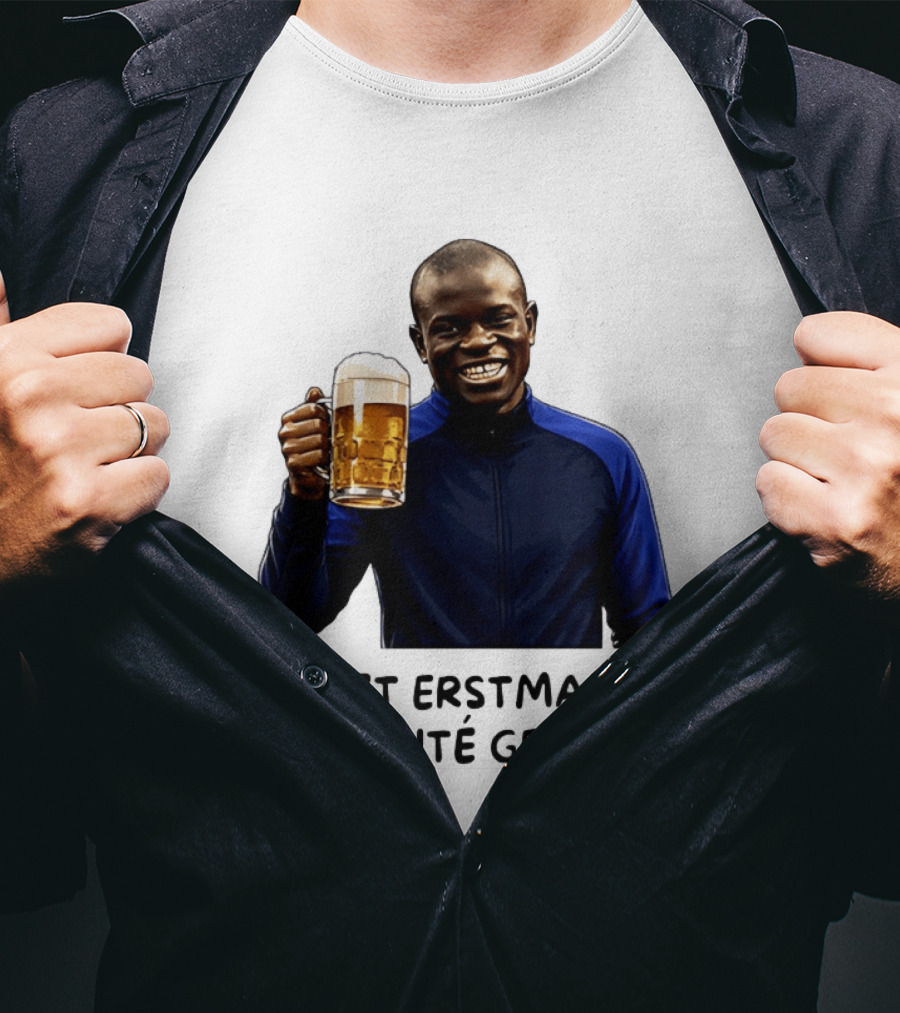Jetzt Erstmal Die Kanté Geben N'Golo Kante Chelsea T-Shirt