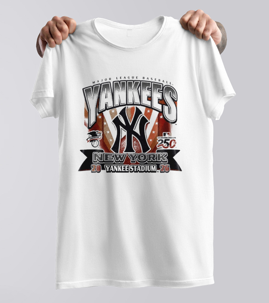 New York Yankees Major League Baseball Yankee Stadium 250th Anniversary 2026 T-Shirt