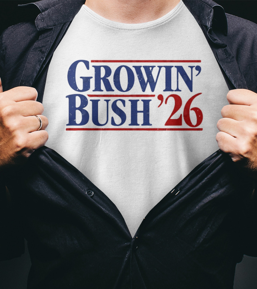 Growin Bush 26 Red Blue Political T-Shirt