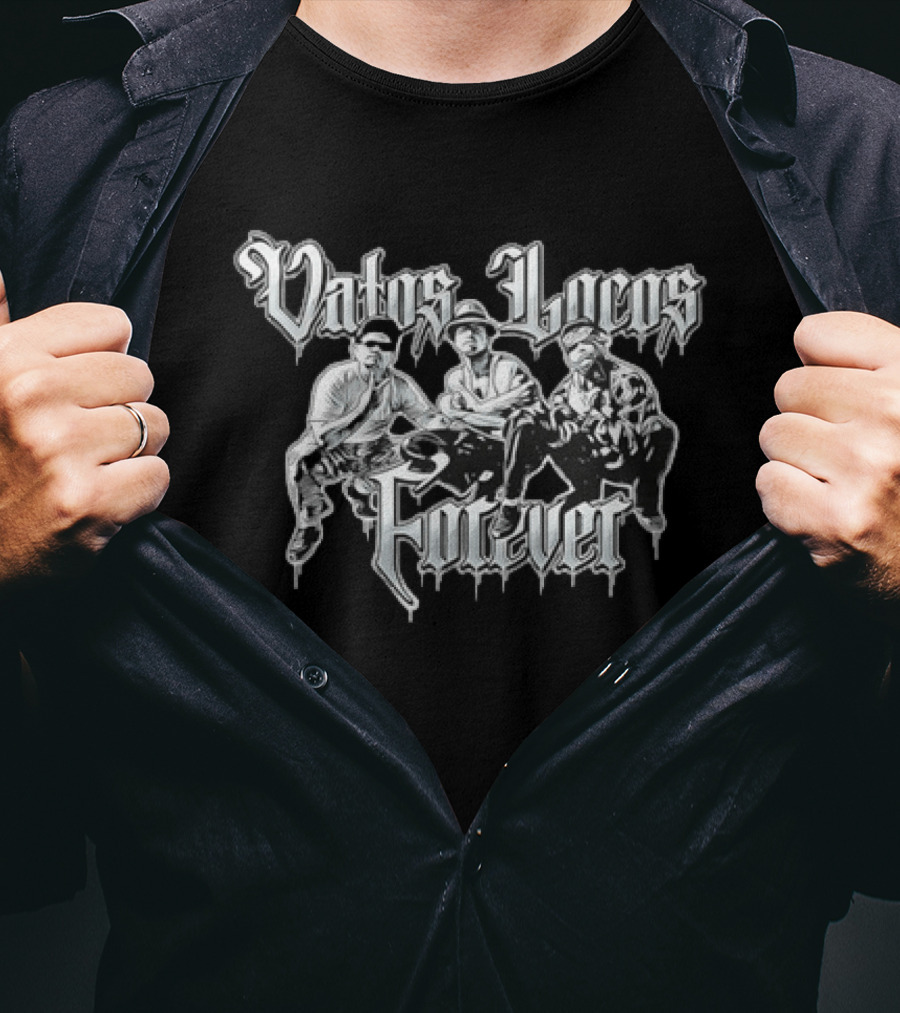 Vatos Locos Forever Blood In Blood Out Gangster T-Shirt
