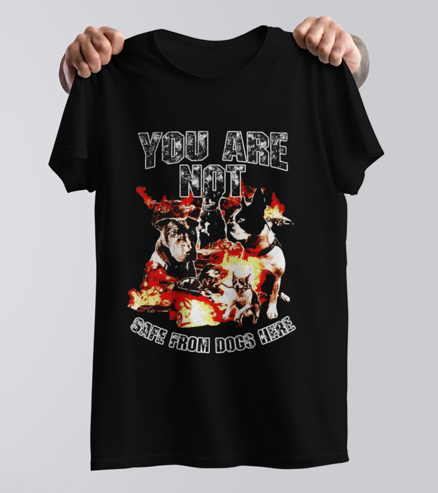 You Are Not Safe From Dogs Here Multiple Dogs Explosion T-Shirt