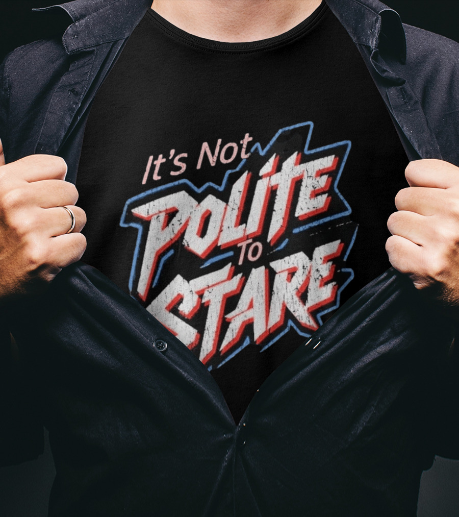 Adley Rutschman It's Not Polite To Stare Bold Text Baseball Fan T-Shirt