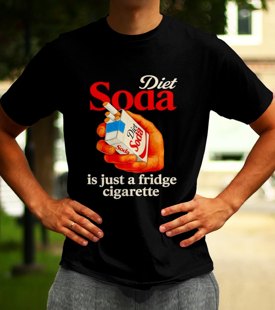 Diet Soda Is Just A Fridge Cigarette Hand Pack T-Shirt