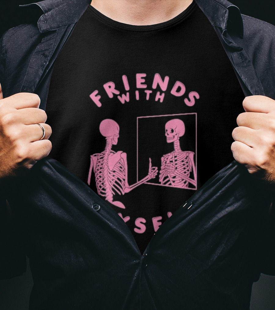 Friends With Myself Skeleton Mirror Self Love T-Shirt