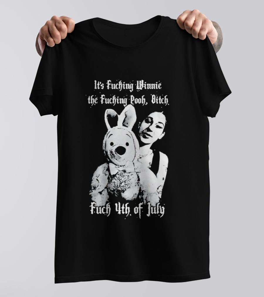It's Fuching Winnie The Fuching Pooh Bitch Fuch 4th Of July T-Shirt