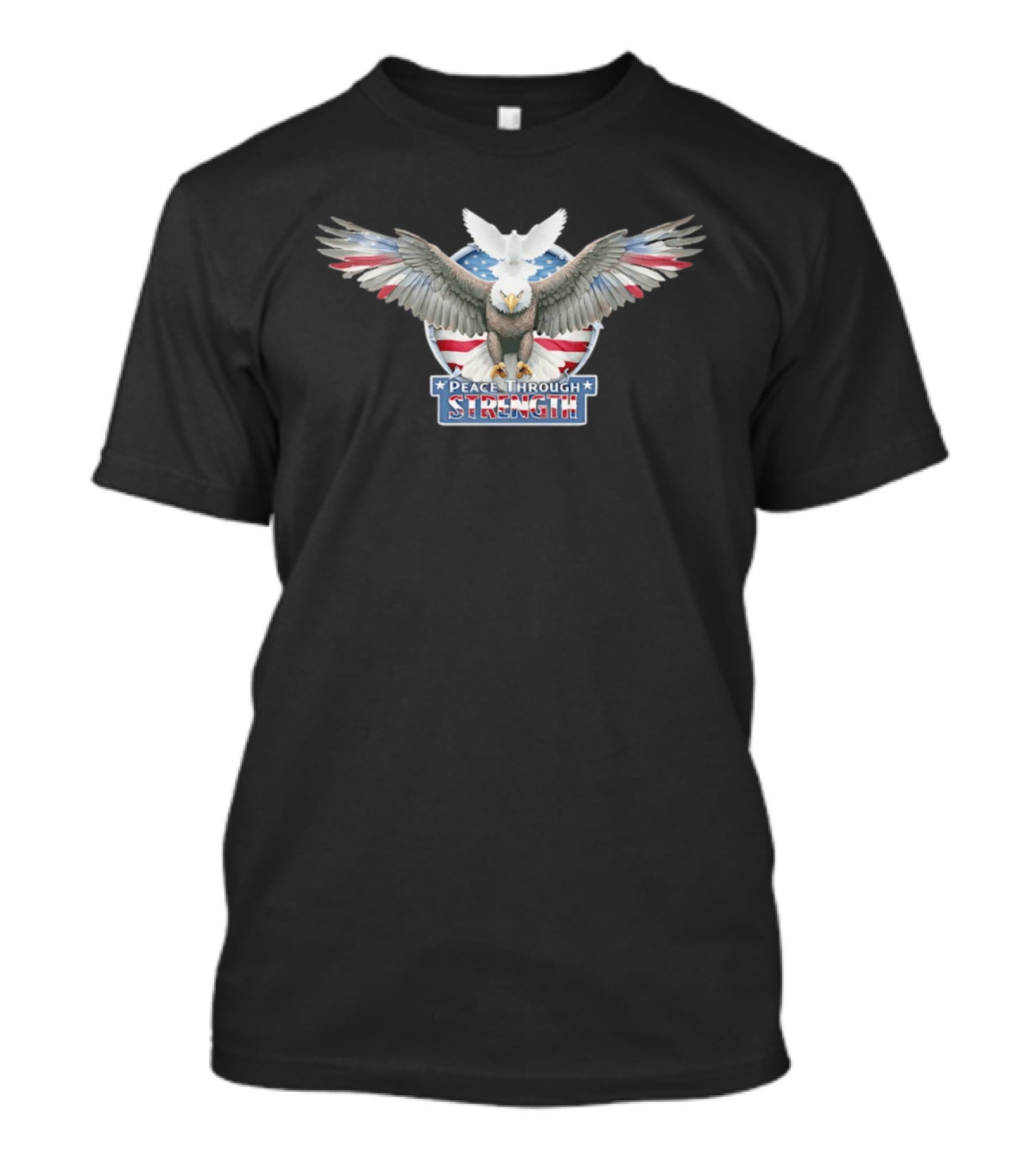 Peace Through Strength Bald Eagle American Flag Dove Independence Day Patriots T-Shirt