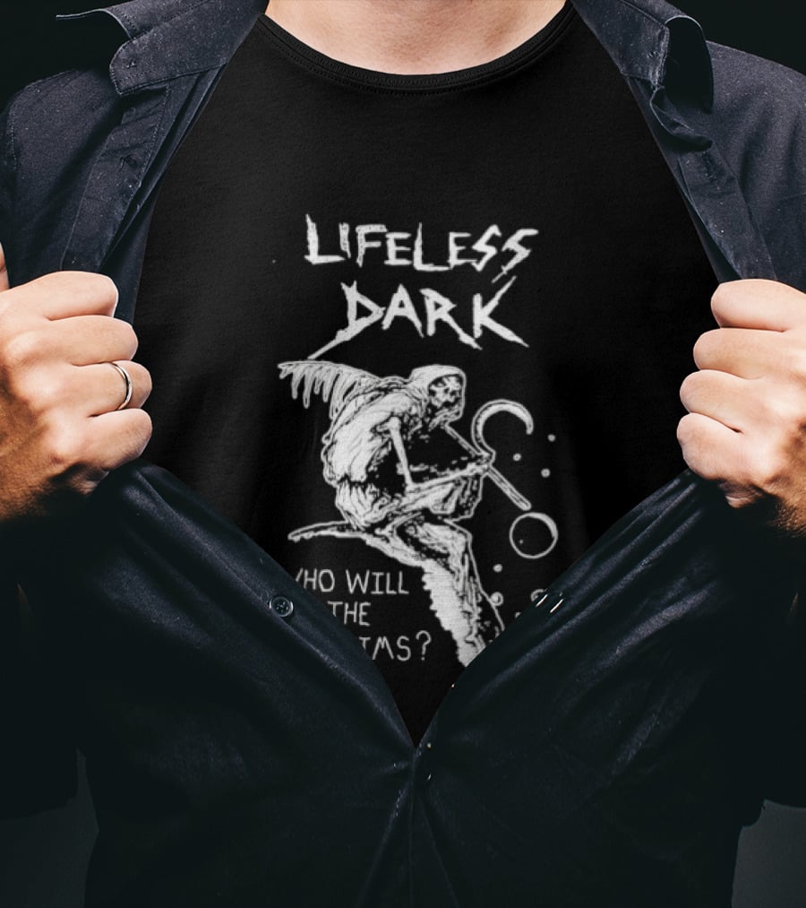 Lifeless Dark Who Will Be The Victims Grim Reaper With Scythe Mysterious T-Shirt