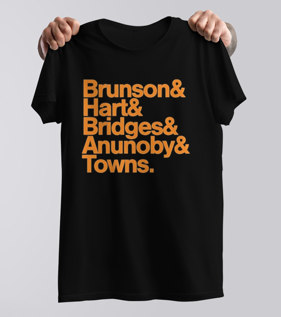 New York Knicks Brunson Hart Bridges Anunoby Towns Lineup T-Shirt
