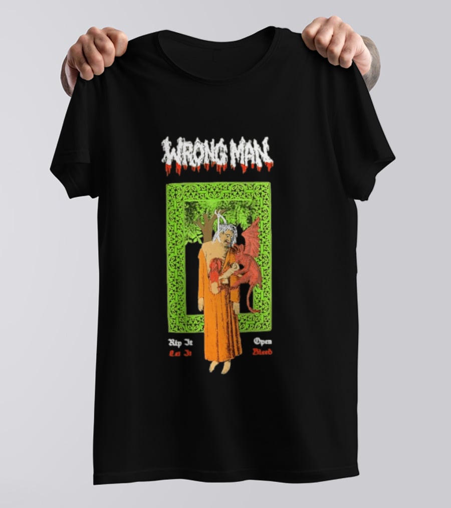 Wrong Man Rip It Or Die Open Death T-Shirt