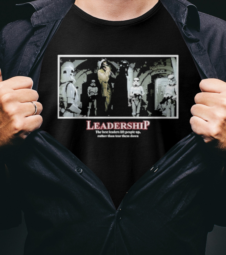 Star Wars Darth Vader Leadership The Best Leaders Lift People Up T-Shirt