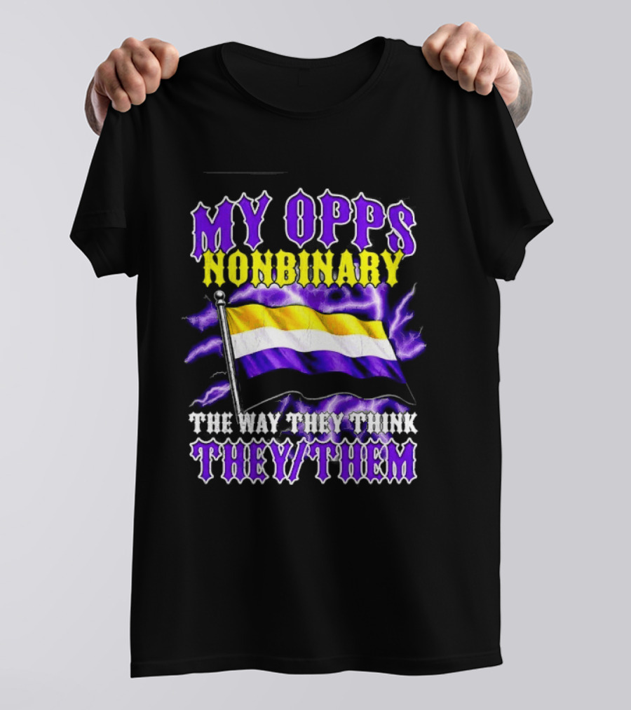 My Opps Nonbinary Pride Flag They Them T-Shirt