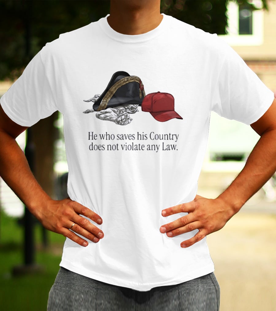 He Who Saves His Country Does Not Violate Any Law Tricorn Hat And Red Cap T-Shirt
