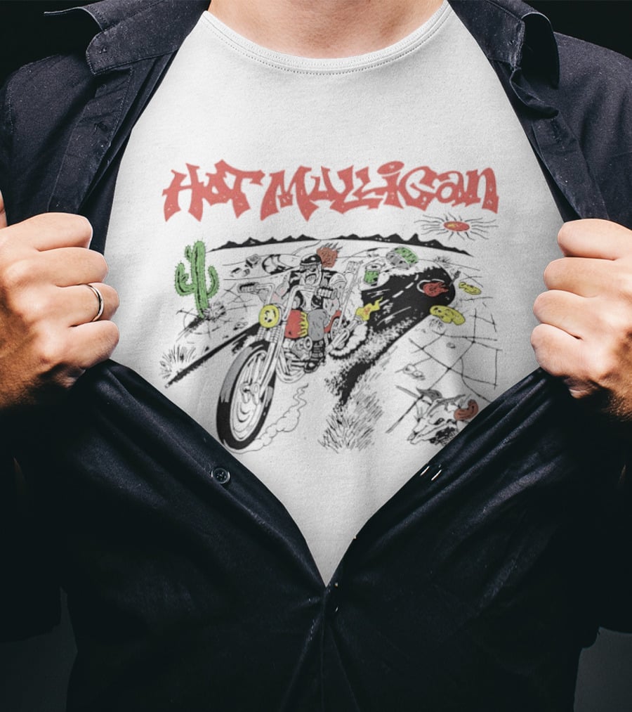 Hot Mulligan Biker Desert Road Trip Cactus Ride Adventure T-Shirt
