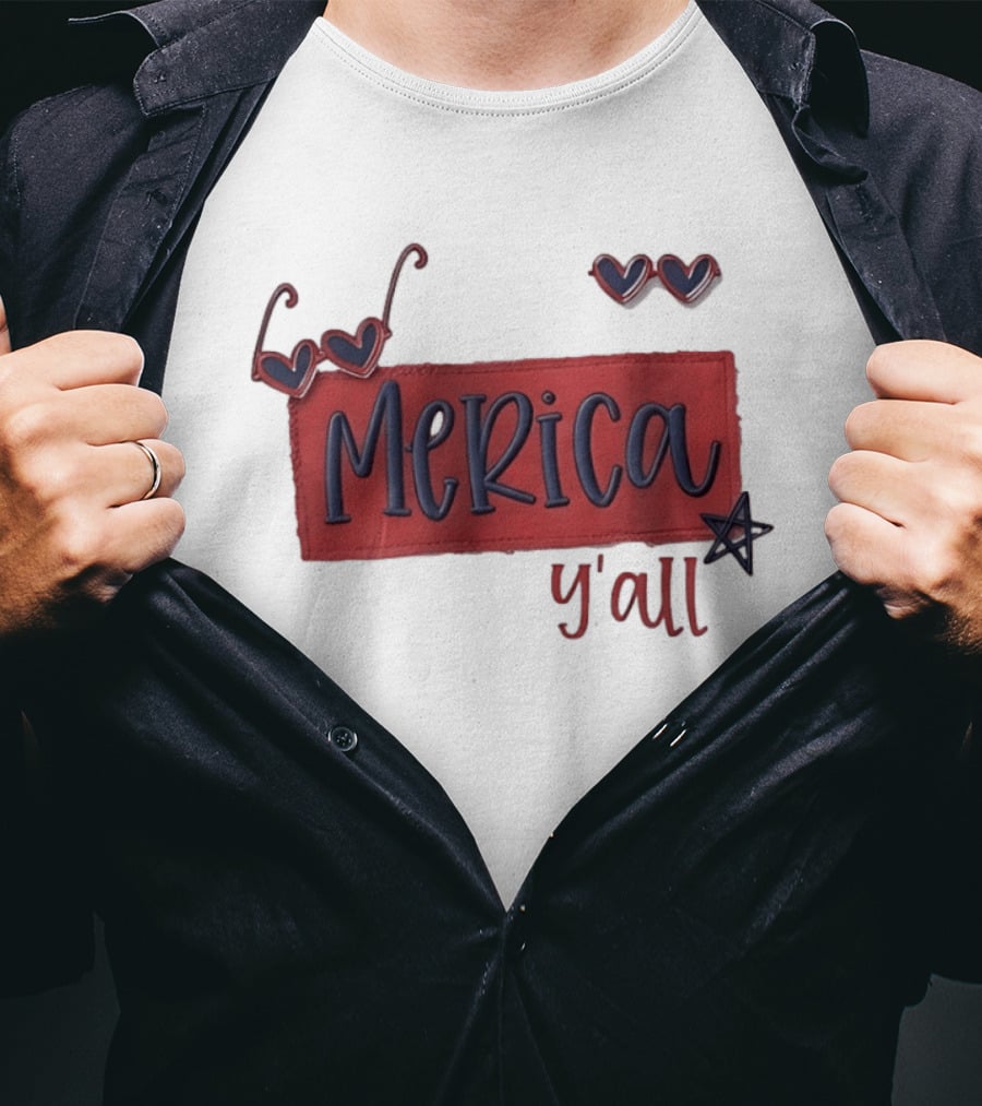 Merica Y'all Patriotic Heart Sunglasses Red Blue Star Fourth Of July T-Shirt