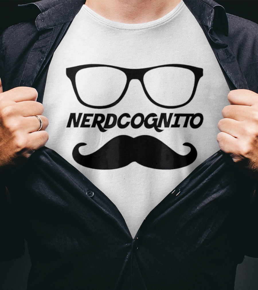Nerdcognito Glasses Mustache Disguise T-Shirt