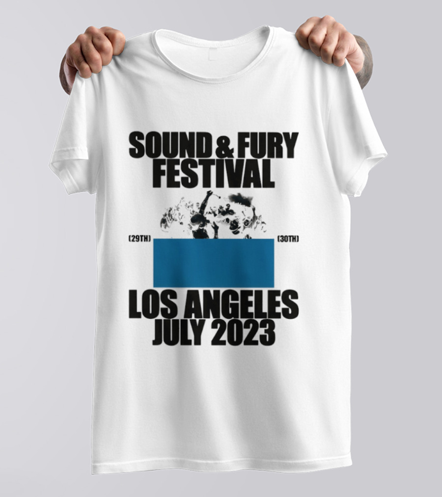Sound And Fury Festival Los Angeles July 2023 Stage Dive Chaos Event Music Celebration T-Shirt