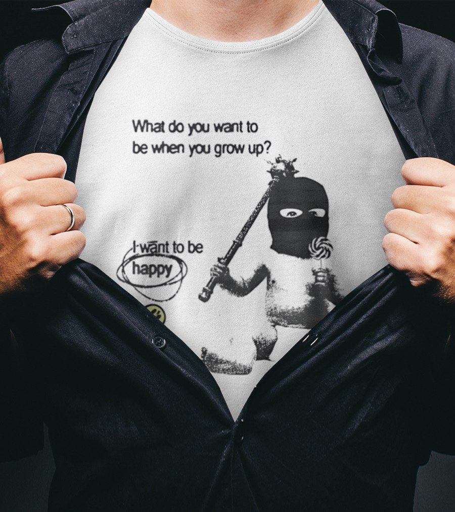 What Do You Want To Be When You Grow Up I Want To Be Happy Baby Ninja With Lollipop T-Shirt