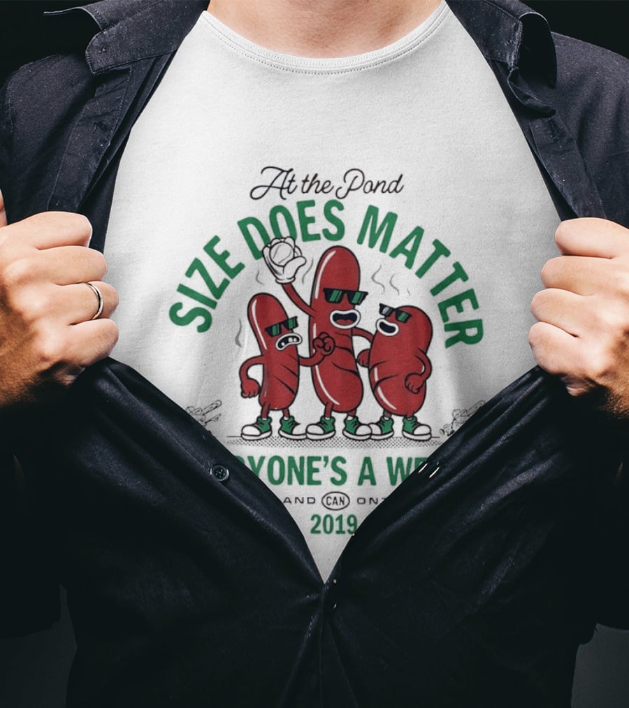 At The Pond Size Does Matter Everyone's A Weiner Welland Ontario 2019 T-Shirt