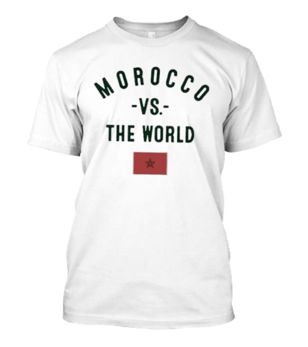 Morocco Vs The World Moroccan Flag T-Shirt