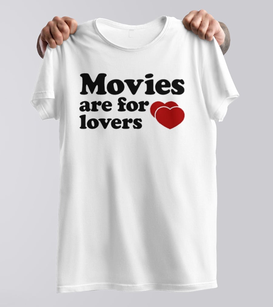 Movies Are For Lovers Red Hearts T-Shirt