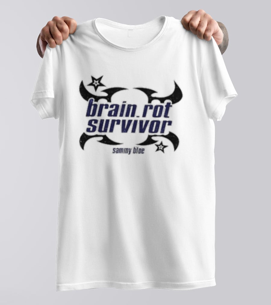 Brain Rot Survivor Sammy Bloe Internet Culture T-Shirt