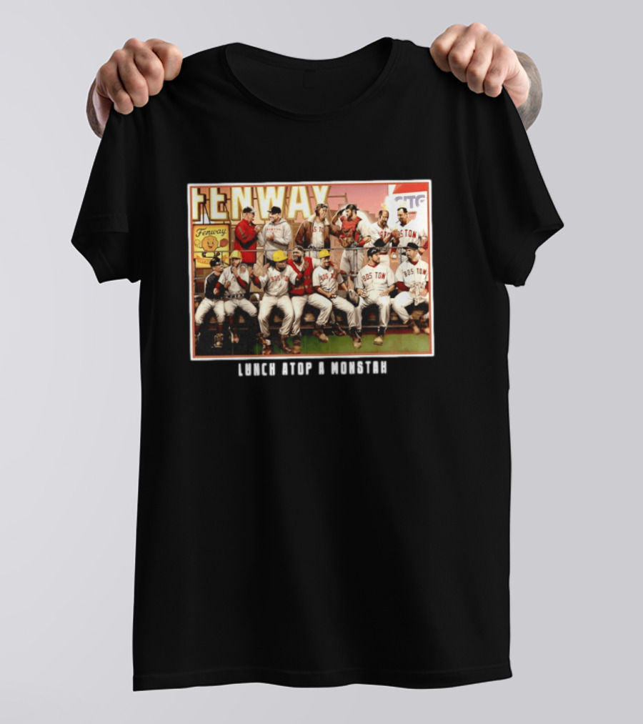 Boston Red Sox Fenway Park Players Lunch Atop A Monstah T-Shirt