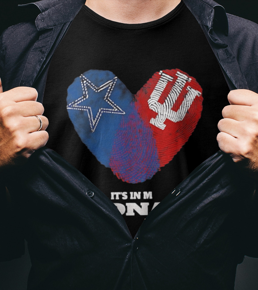 Dallas Cowboys Star And Indiana Hoosiers IU Heart It's In My DNA T-Shirt