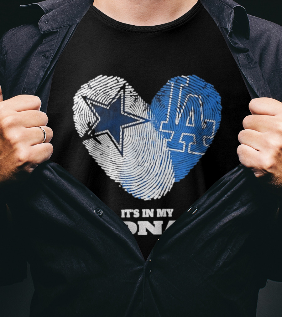 Dallas Cowboys Los Angeles Dodgers It's In My DNA Fingerprint Heart T-Shirt