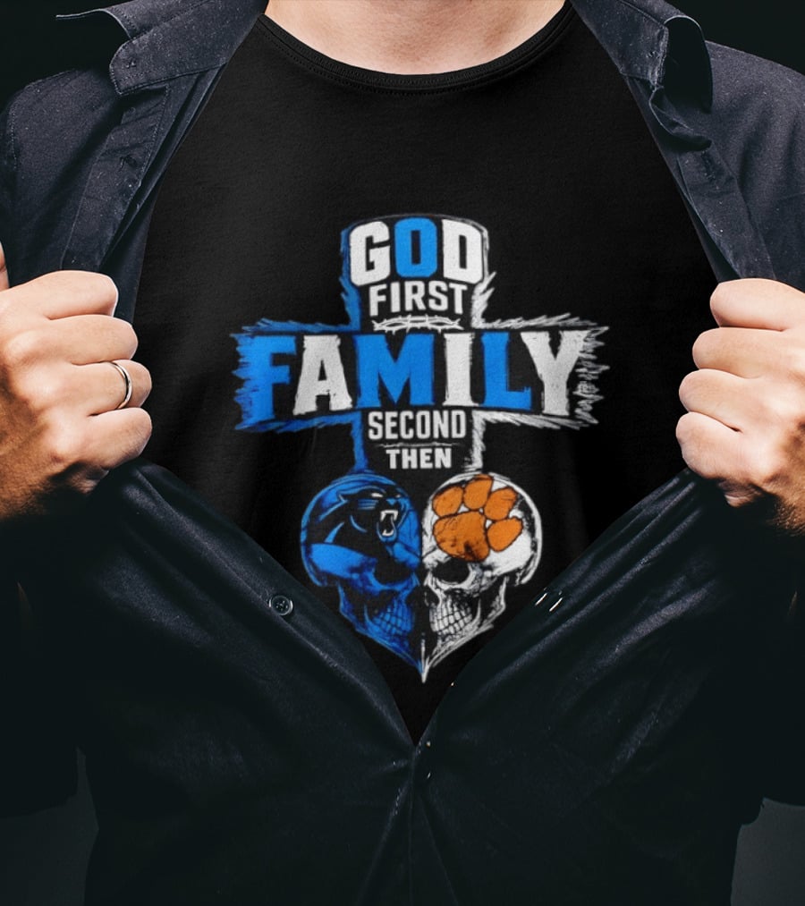 God First Family Second Then Carolina Panthers Clemson Tigers Skull Heart T-Shirt