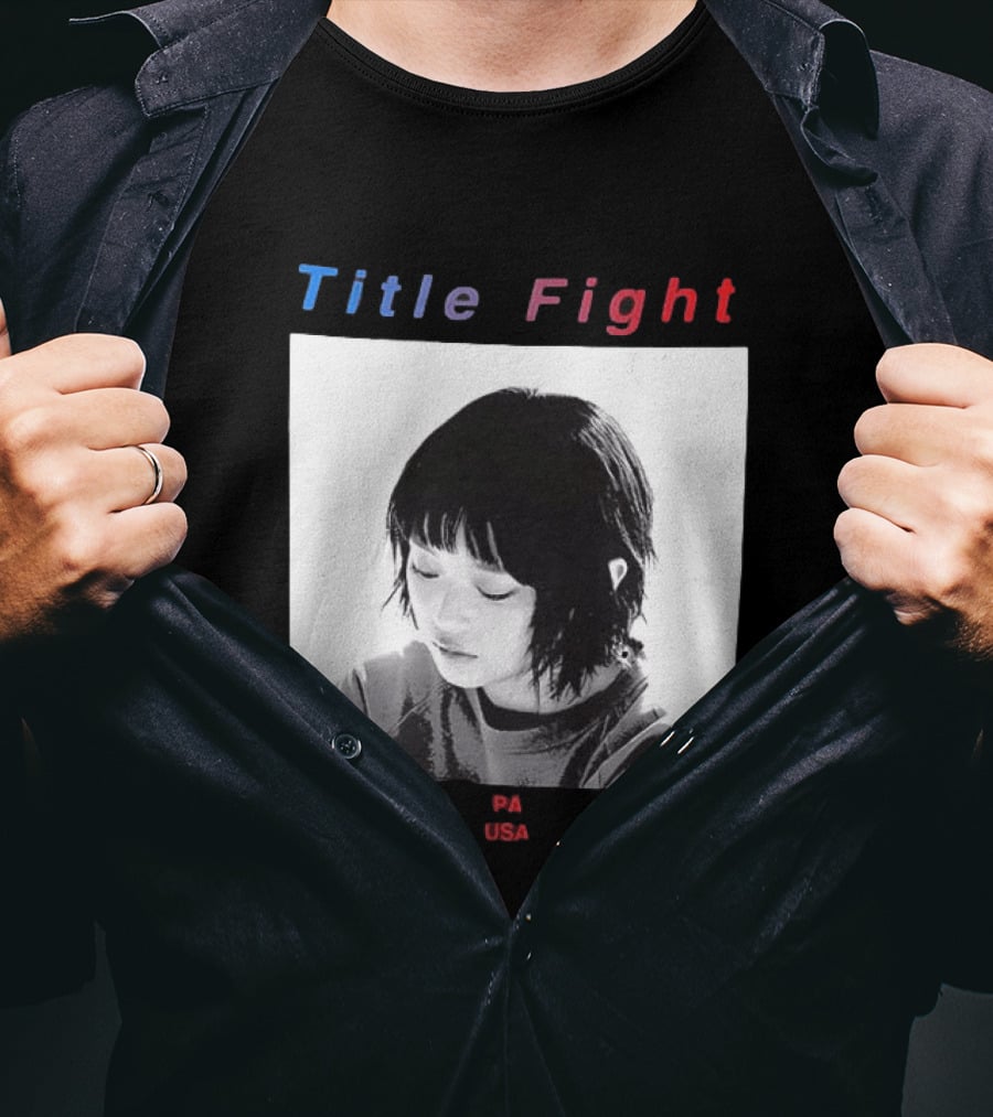 Title Fight PA USA Hanni If I Said Your Name 27 Times Would That Bring You Back To Life T-Shirt