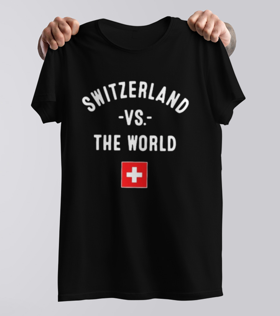 Switzerland Vs The World Swiss Flag T-Shirt