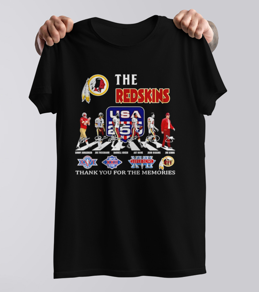 The Redskins Legends USA 255 Super Bowl XXVI XXII XVII Thank You For The Memories T-Shirt