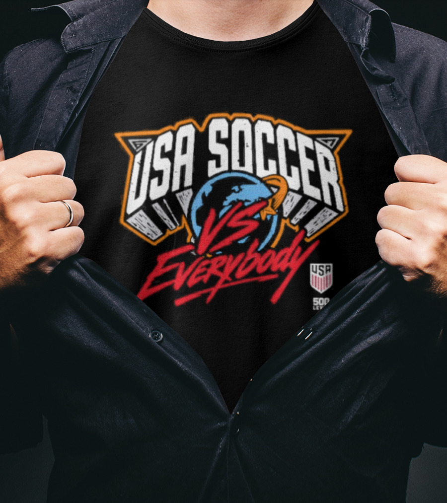 USMNT Soccer Vs Everybody 500 Level T-Shirt