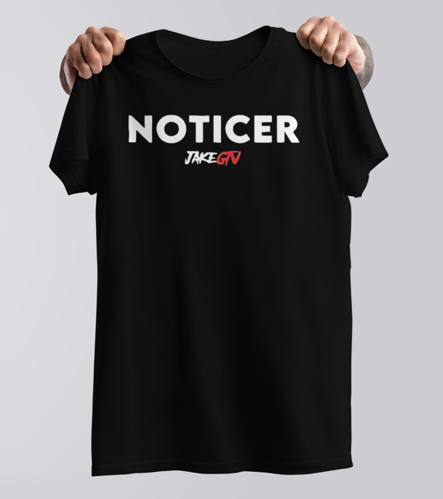 Noticer JakeGTV T-Shirt