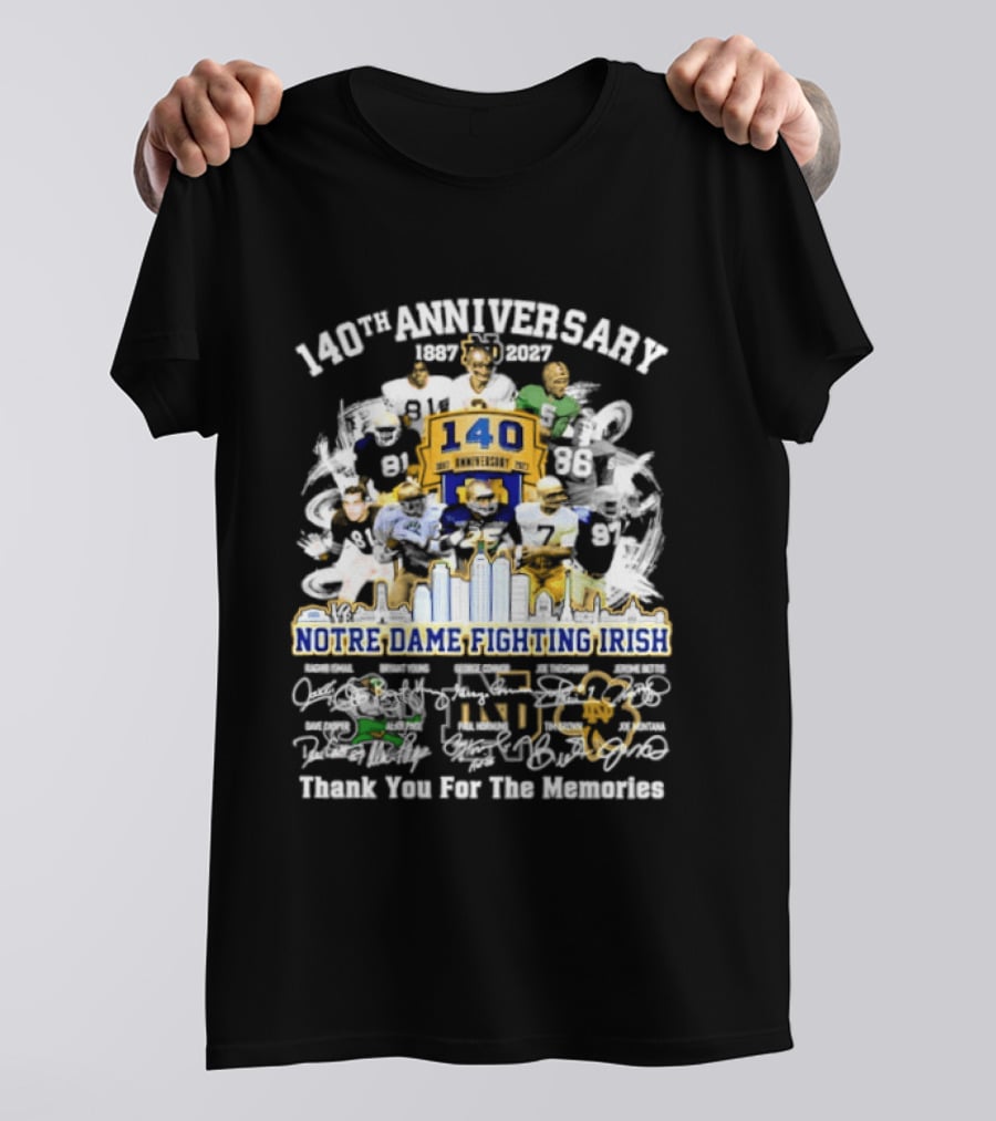 Notre Dame Fighting Irish 140th Anniversary Legends Thank You For The Memories T-Shirt
