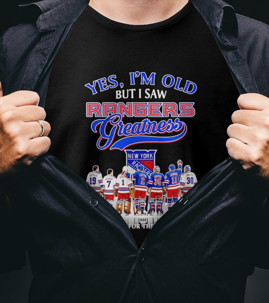 Rangers Greatness Yes I'm Old But I Saw New York Ratelle Gilbert Giacomin Leetch Richter Messier Lundqvist Thank You For The Memories T-Shirt