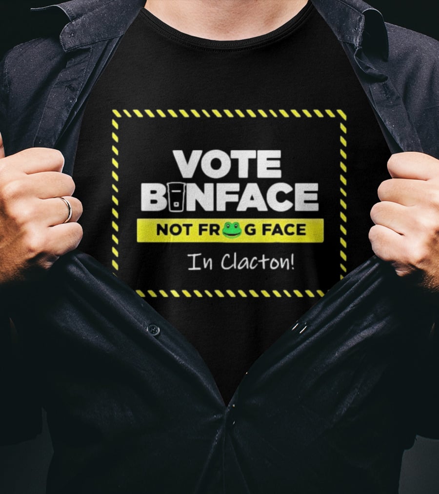 Vote Binface Not Frog Face In Clacton Political Satire Election Humor T-Shirt